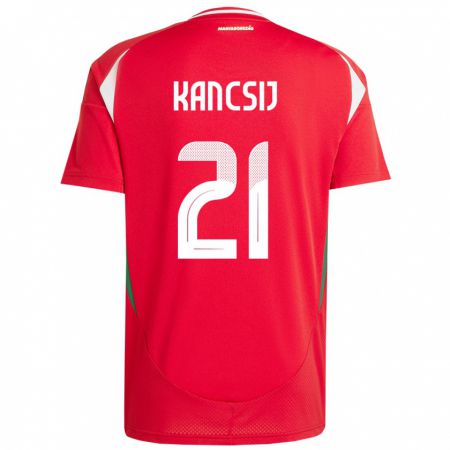 Kandiny Kinder Ungarn Artúr Kancsij #21 Rot Heimtrikot Trikot 24-26 T-Shirt